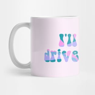 F1 Quote "I'll just drive faster" by Daniël Ricciardo Mug